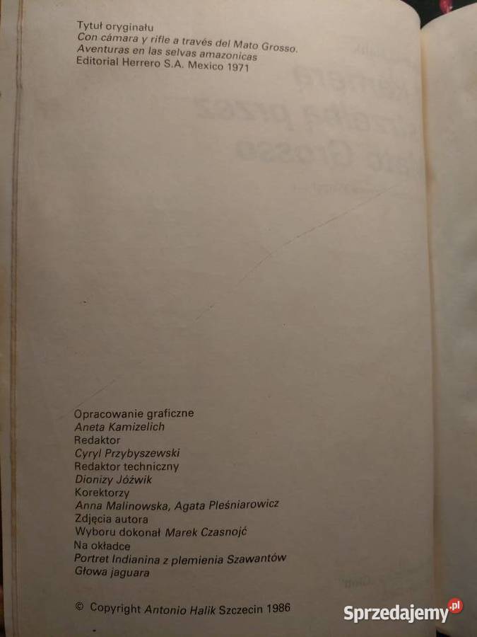 Tony Halik Z kamerą i strzelbą Mato Grosso Gdańsk