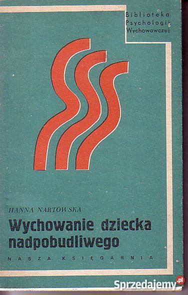 9695 WYCHOWANIE DZIECKA NADPOBUDLIWEGO HANNA sprzedam
