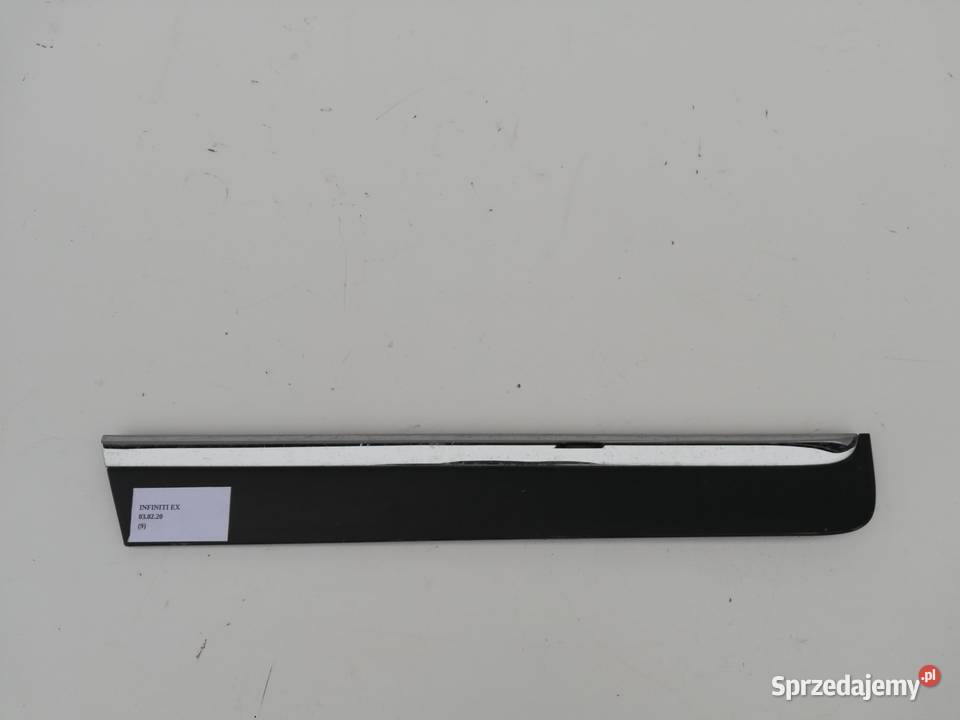 LISTWA DOLNA DRZWI INFINITI EX35 EX37 EX30 USA