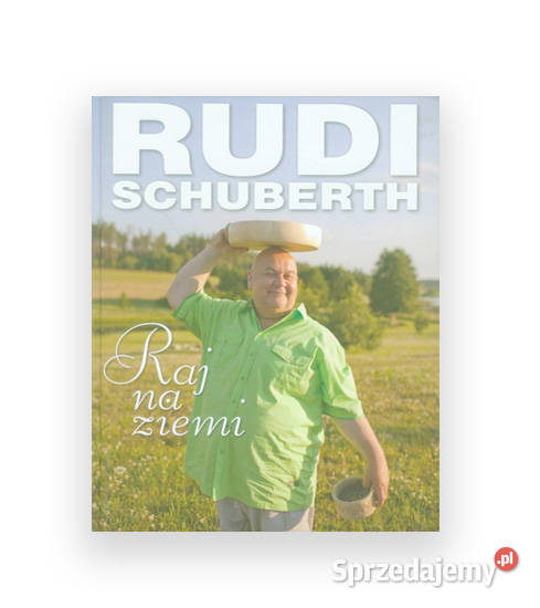 książka Rudi Schuberth Raj na ziemi ksiazka