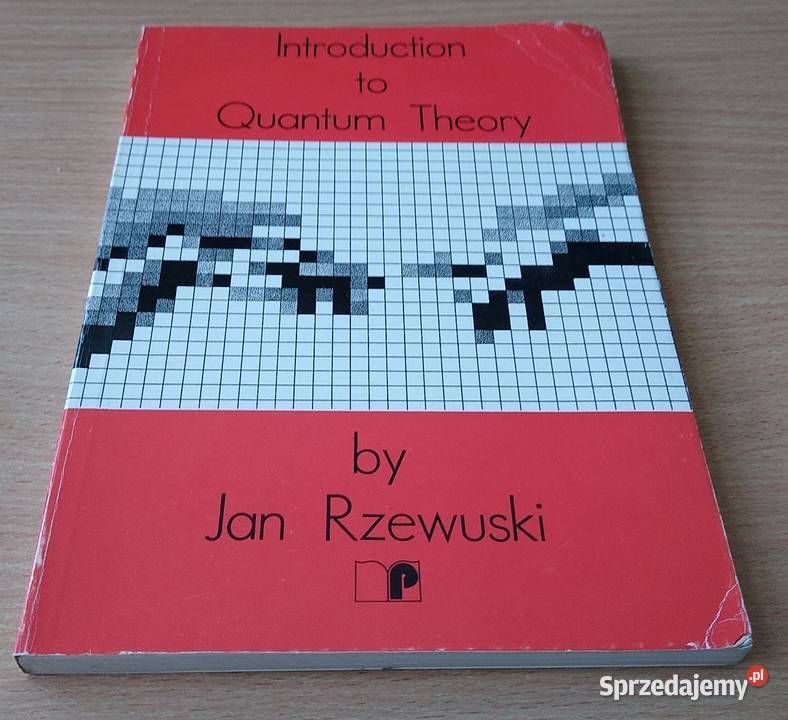 Introduction to quantum theory lecture notes Jan Książki naukowe i popularnonaukowe