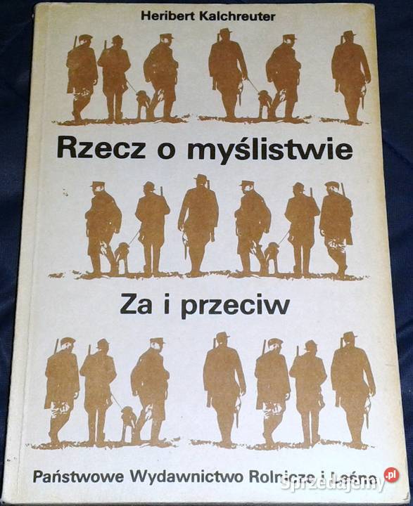Rzecz o myślistwie i przeciw Heribert Chełm
