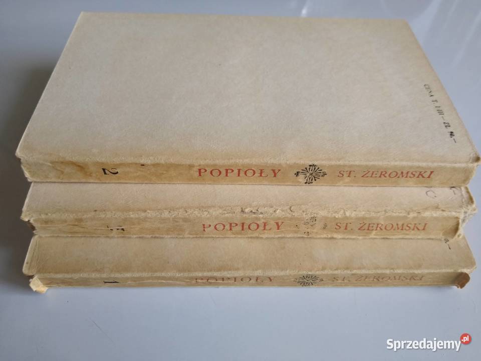 Popioły Stefan Żeromski tom 1 2 3 Rok wydania 1970 Gdańsk