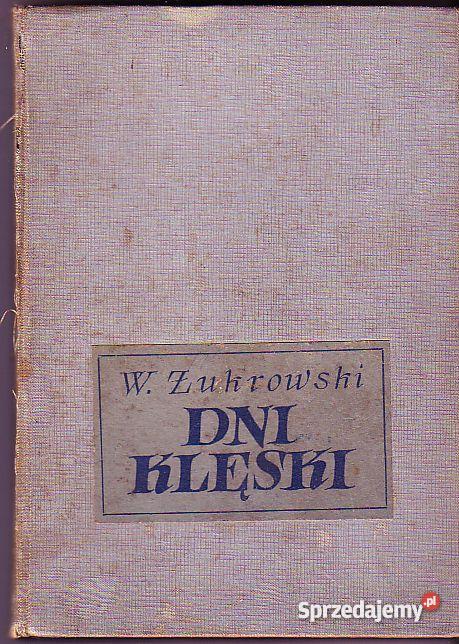 887 DNI KLĘSKI WOJCIECH ŻUKROWSKI Czyrna