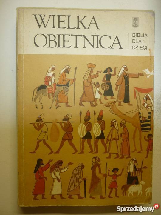 WIELKA OBIETNICA BIBLIA DZIECI Rok wydania 1984 Zamość