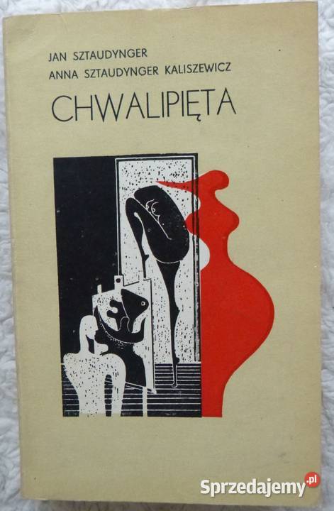 Chwalipięta Jan Sztaudynger A Sztaudynger sprzedam