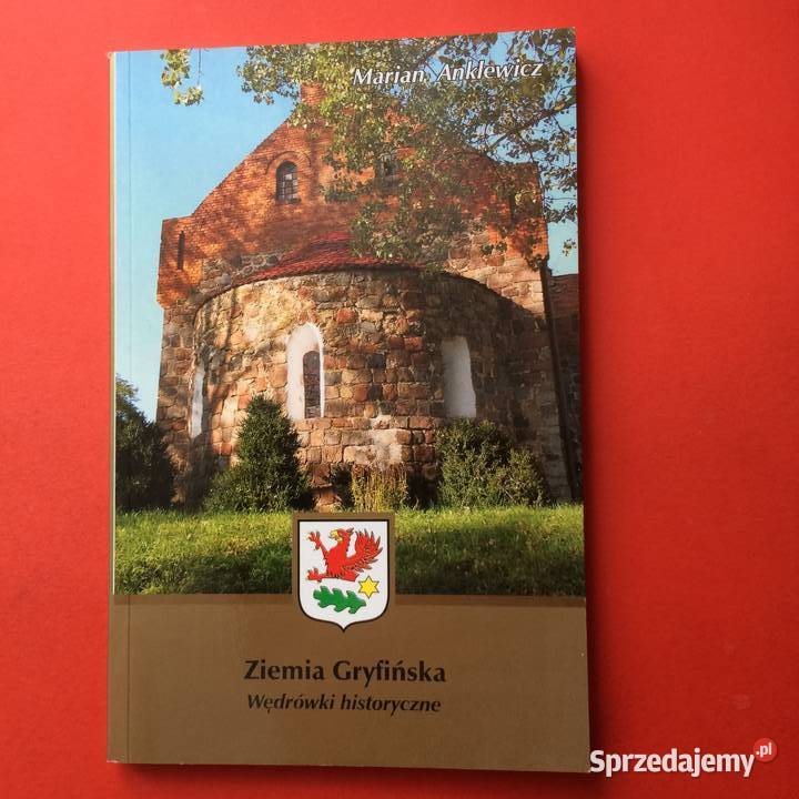 2179 Gryfino Wędrówki Historyczne Część III Szczecin