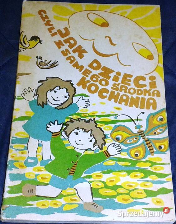 dzieci czyli z samego środka kochania M Bednarz Chełm