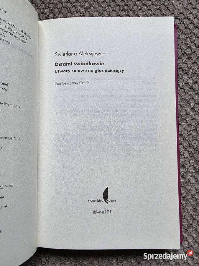 Swietłana Aleksijewicz Ostatni świadkowieUtwory małopolskie Kraków