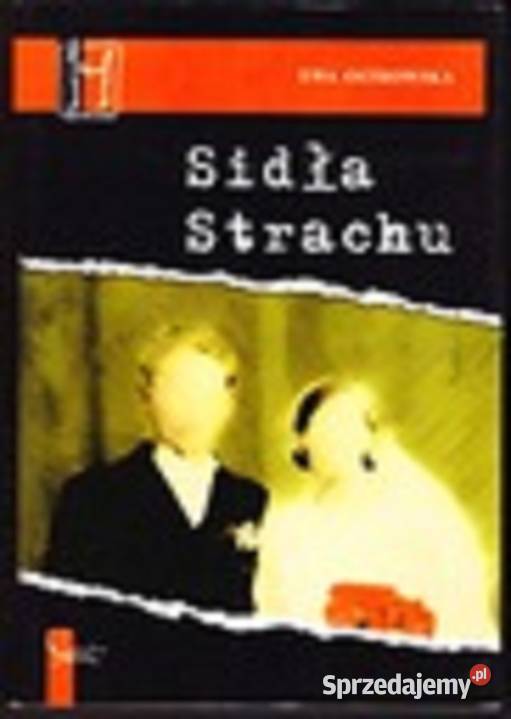 SIDŁA STRACHU Ewa Ostrowska Kobielice