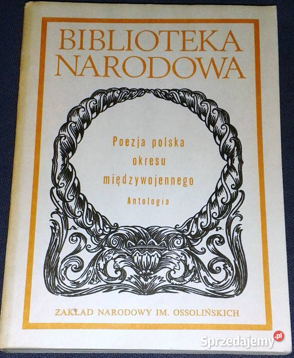 Poezja polska okresu międzywojennego Antologia Chełm