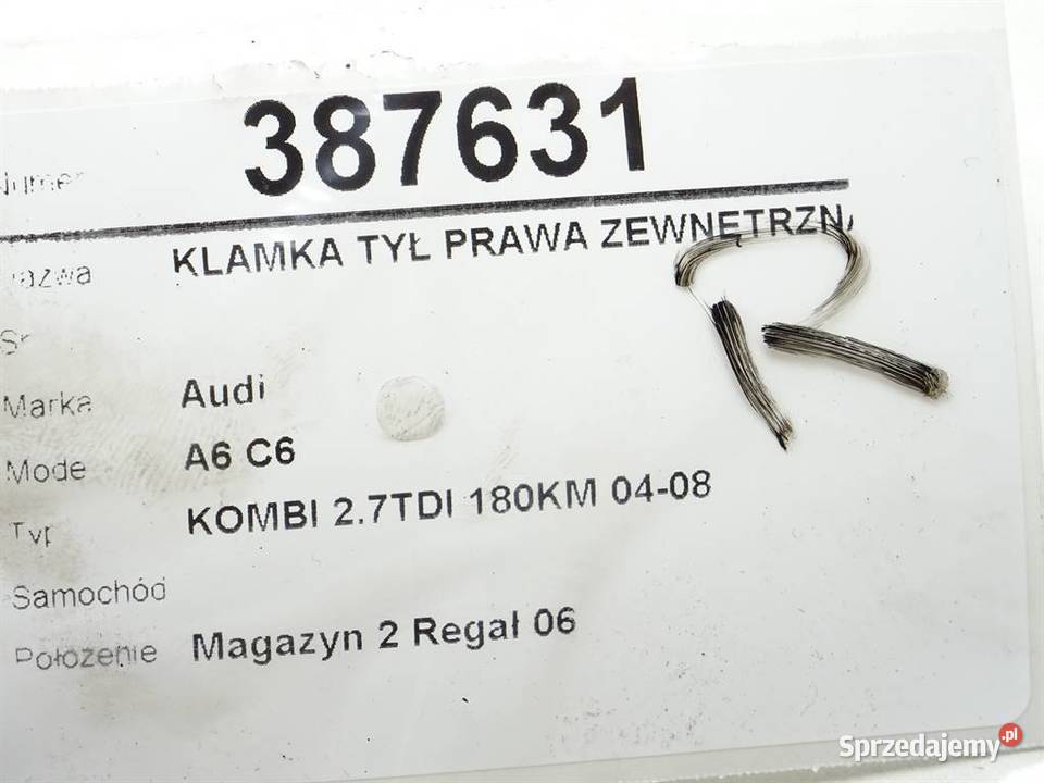 KLAMKA TYŁ PRAWA ZEWNĘTRZNA AUDI A6 C6 4F0837886 sprzedam