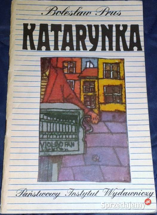 Katarynka Bolesław Prus miękka Chełm