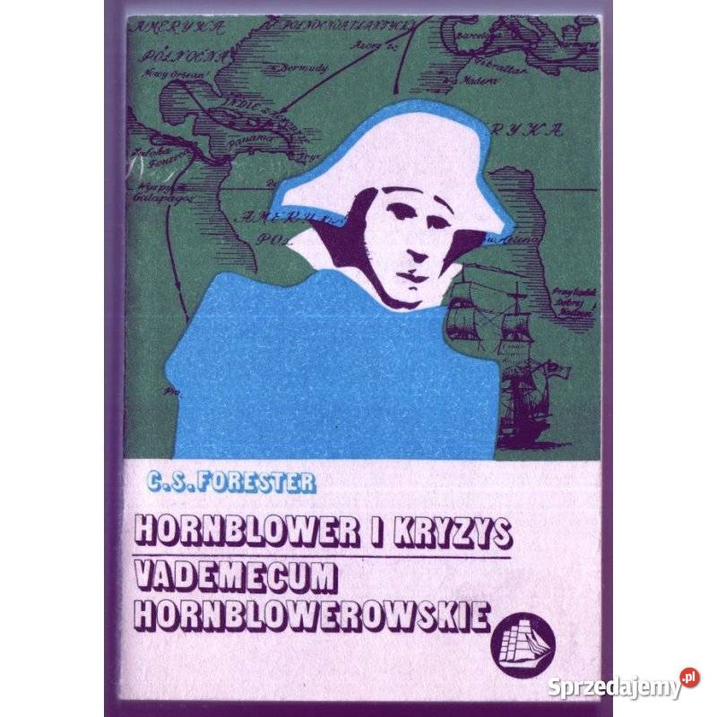 Hornblower i kryzys Vademecum Hornblowerowskie