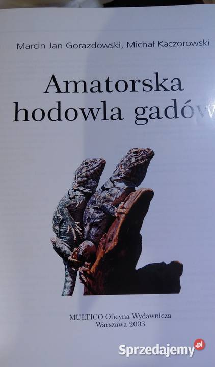 Amatorska Hodowla Gadów ilustrowana encyklopedia mazowieckie Warszawa