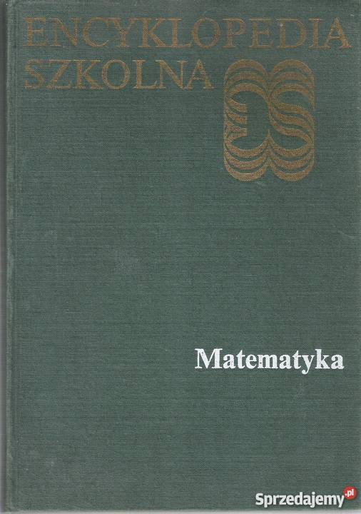 Encyklopedia szkolna Matematyka Podręczniki Puławy sprzedam