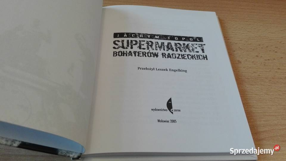 Supermarket bohaterów radzieckich Jchym Topol Proza i poezja Gdańsk