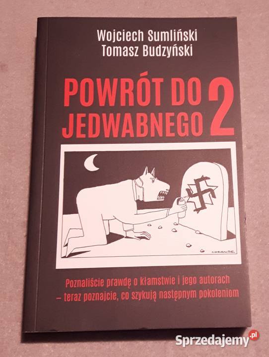 Powrót do Jedwabnego 2 Wojciech Sumliński Gniezno