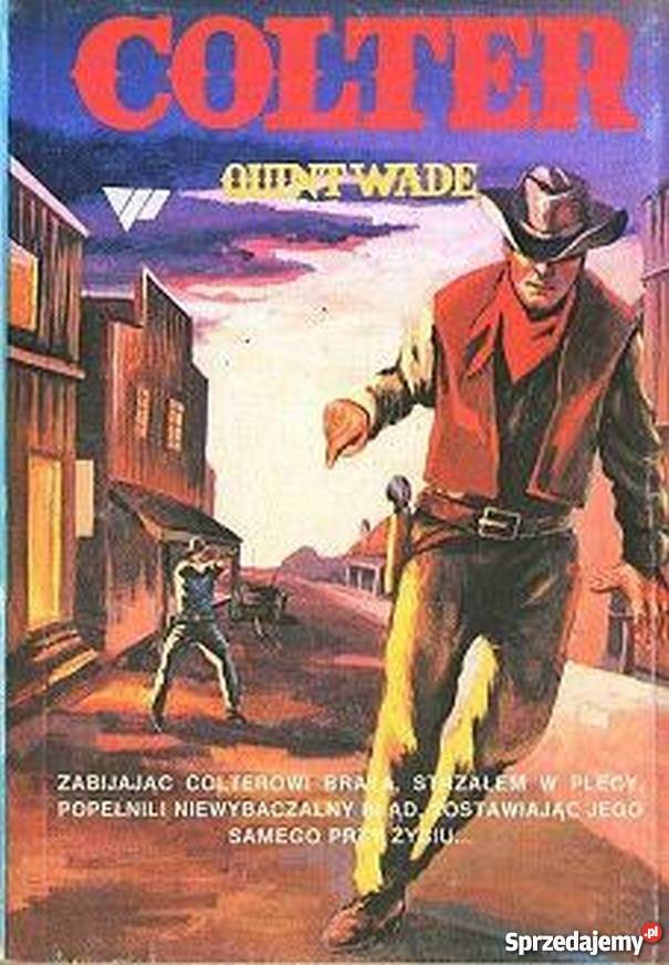 COLTER WADE QUINT Rok wydania 1991 wielkopolskie Konin sprzedam