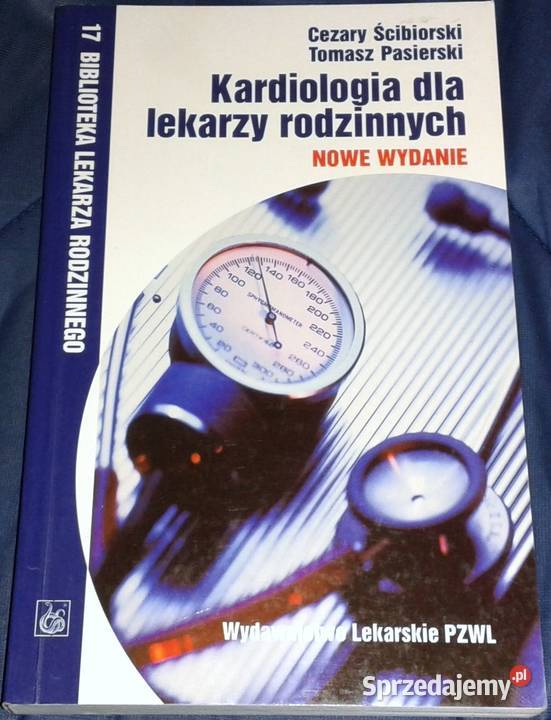 Kardiologia lekarzy rodzinnych Cezary Ścibiorski Chełm
