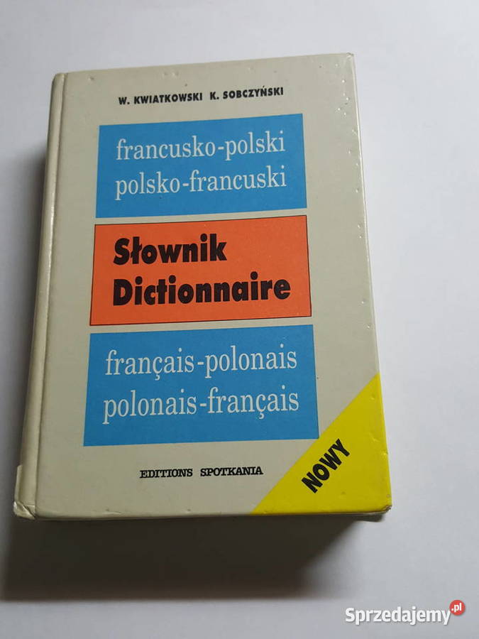 NOWY SŁOWNIK francusko-polski polsko-francuski, Kwiatkowski