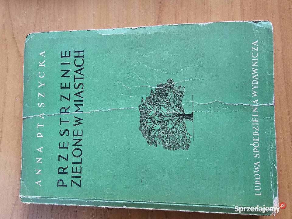 Przestrzenie zielone w miastach Anna Ptaszycka