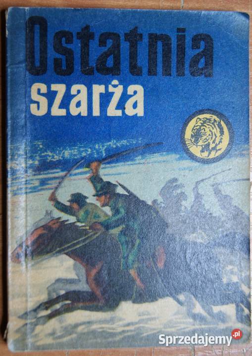 Żółty Tygrys Ostatnia szarża 1268 Parczew sprzedam