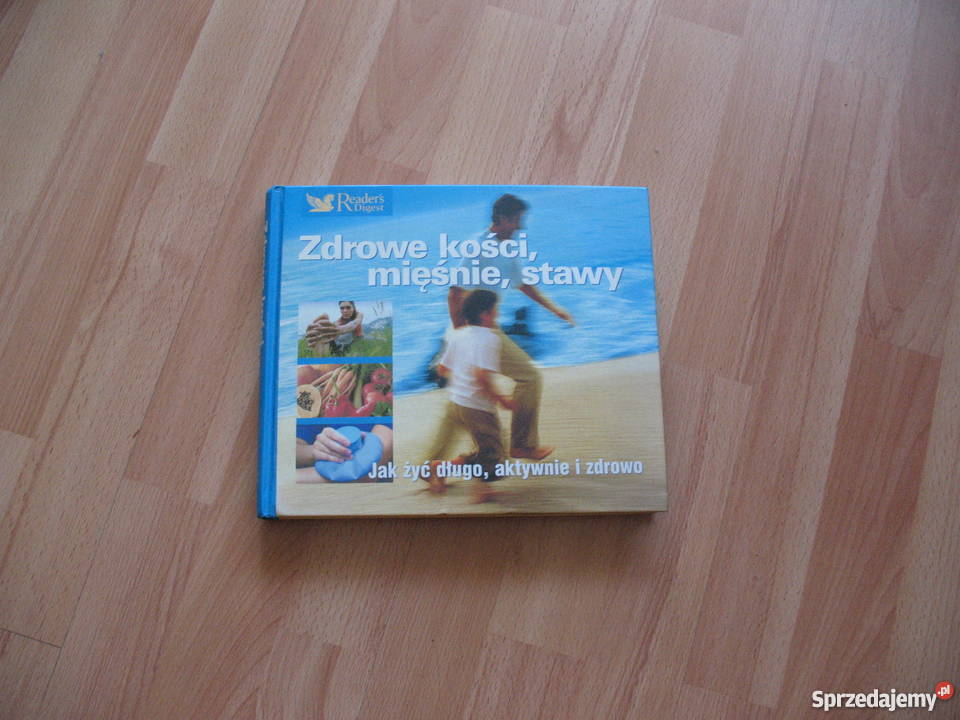 Zdrowe kościmięśniestawy żyć długo aktywnie i Chorzów sprzedam