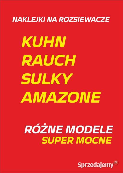 Naklejki na rozsiewacz nawozów różne modele Części i osprzęt rolniczy Bydgoszcz