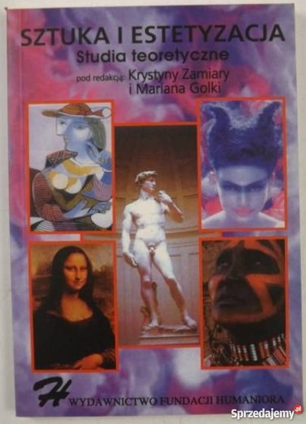 SZTUKA I ESTETYZACJA ZAMIARA K GOLKA M Kraków