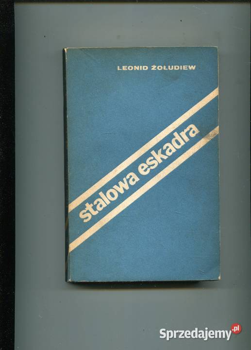 Stalowa eskadra Leonid Żołudiew Szczecin