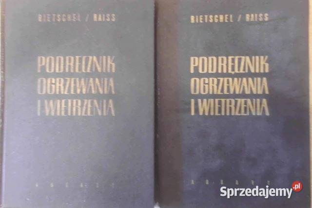 Rietschel H Podręcznik ogrzewania i wietrzenia Osięciny