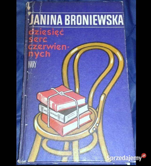 Dziesięć serc czerwiennych Janina Broniewska lubelskie Chełm