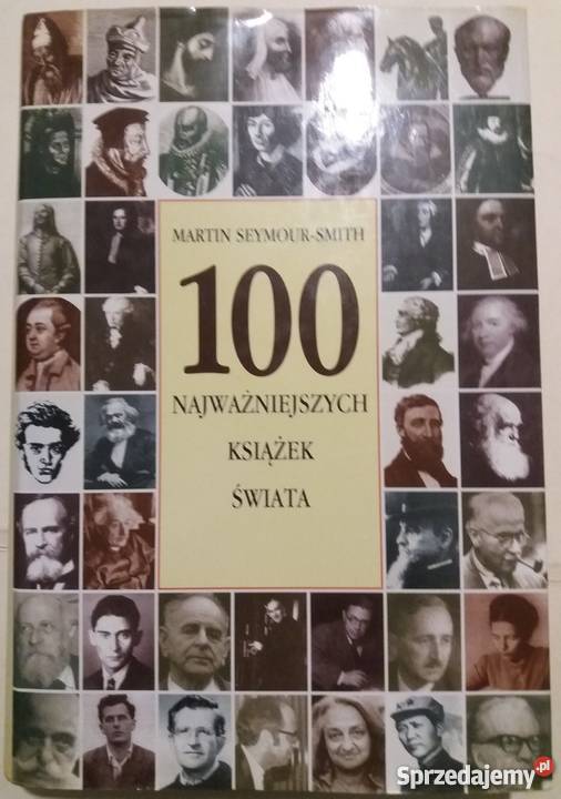 100 NAJWAŻNIEJSZYCH KSIĄŻEK ŚWIATA SEYMOUR SMITH Nowy Sącz
