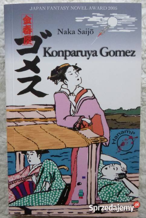 Konparuya Gomez Naka Saijo fantasy Warszawa sprzedam
