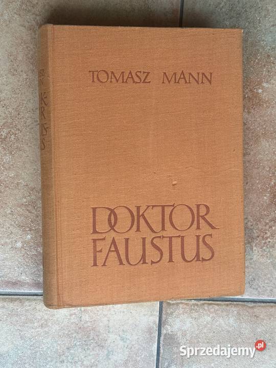 Doktor Faustus Tomasz Mann czytelnik wydanie 2 Proza i poezja Poznań