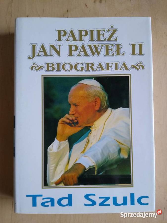 Papież Jan Paweł II Biografia Tad Szulc pomorskie Gdańsk