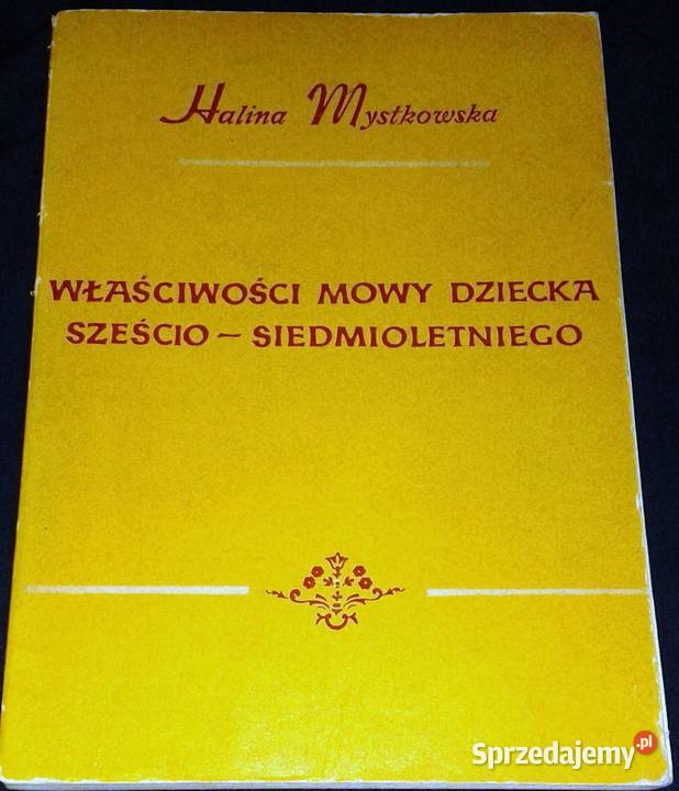 Właściwości mowy dziecka sześcio siedmioletniego Rok wydania 1970 Pozostałe lubelskie Chełm