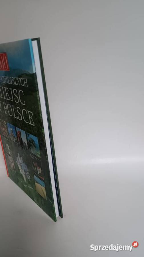 100 najpiękniejszych miejsc w Polsce Wyd Warszawa