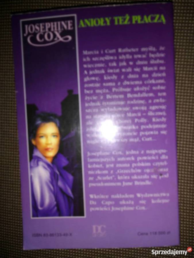 Anioły też płaczą Josephine Cox Warszawa