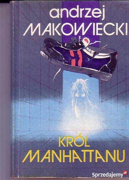 0546 KRÓL MANHATTANU ANDRZEJ MAKOWIECKI
