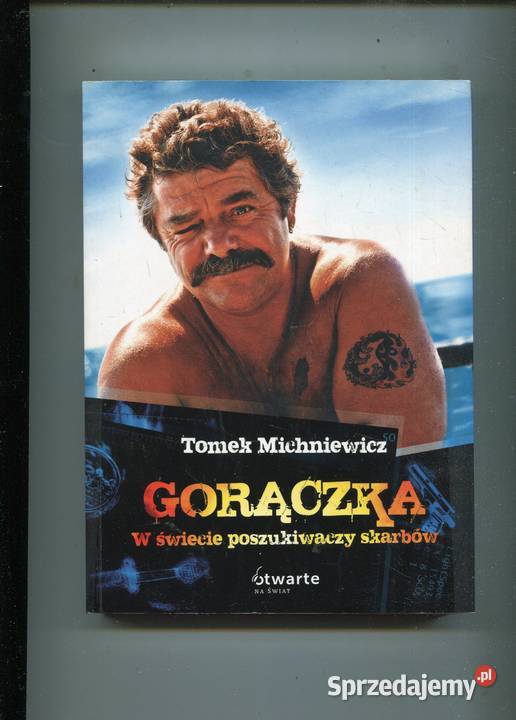 Gorączka W świecie poszukiwaczy skarbów Tomek Szczecin