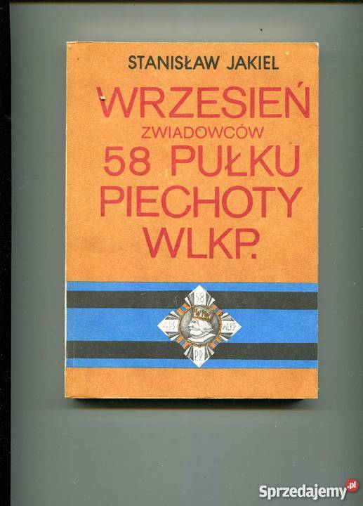 Wrzesień zwiadowców 58 Pułku Piechoty Wlkp Szczecin