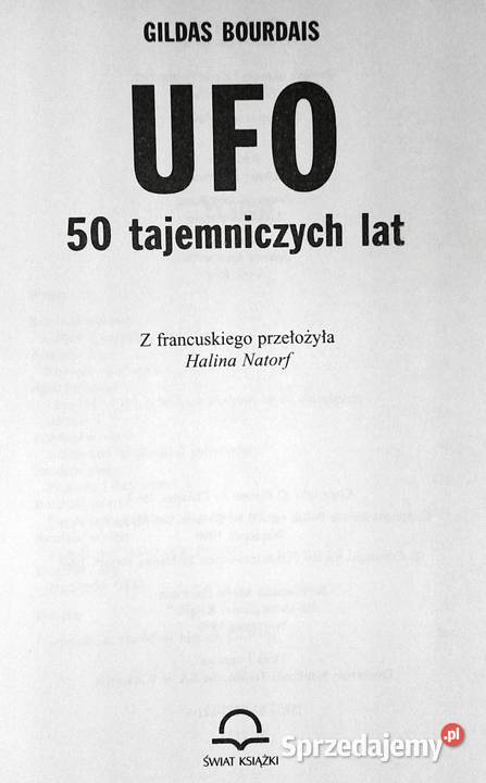 UFO 50 tajemniczych lat Gildas Bourdais Chełm