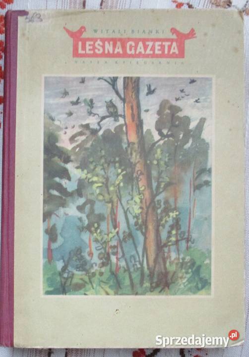 Leśna GazetaWitali Bianki przyroda las 1953 Łódź