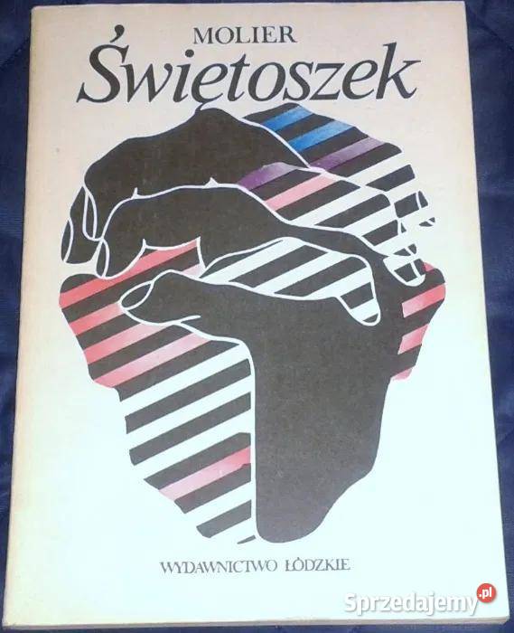 Świętoszek Molier Rok wydania 1984 Chełm sprzedam