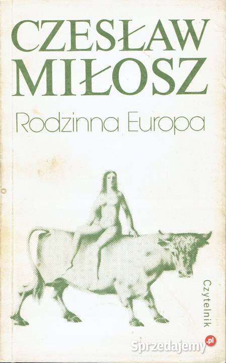 Rodzinna Europa Czesław Miłosz