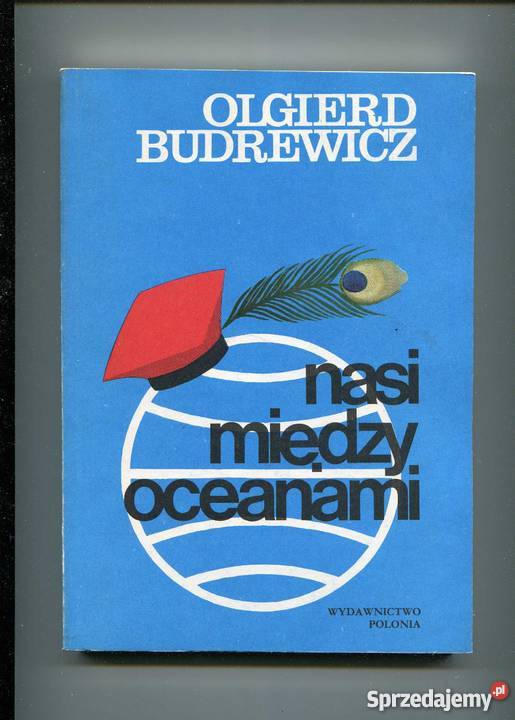 Nasi między oceanami - Budrewicz