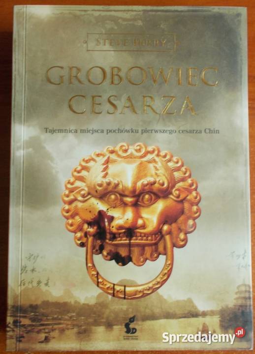 Grobowiec cesarza Steve Berry Osięciny