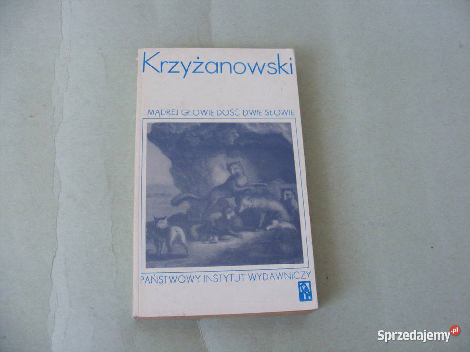 Mądrej głowie dość dwie słowie Krzyżanowski Rok wydania 1975 Oborniki Śląskie